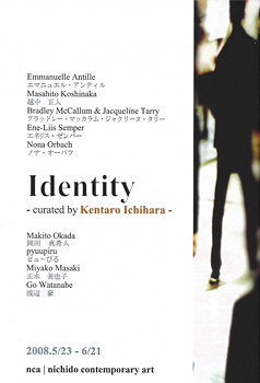 Identity IV -nca group exhibition-